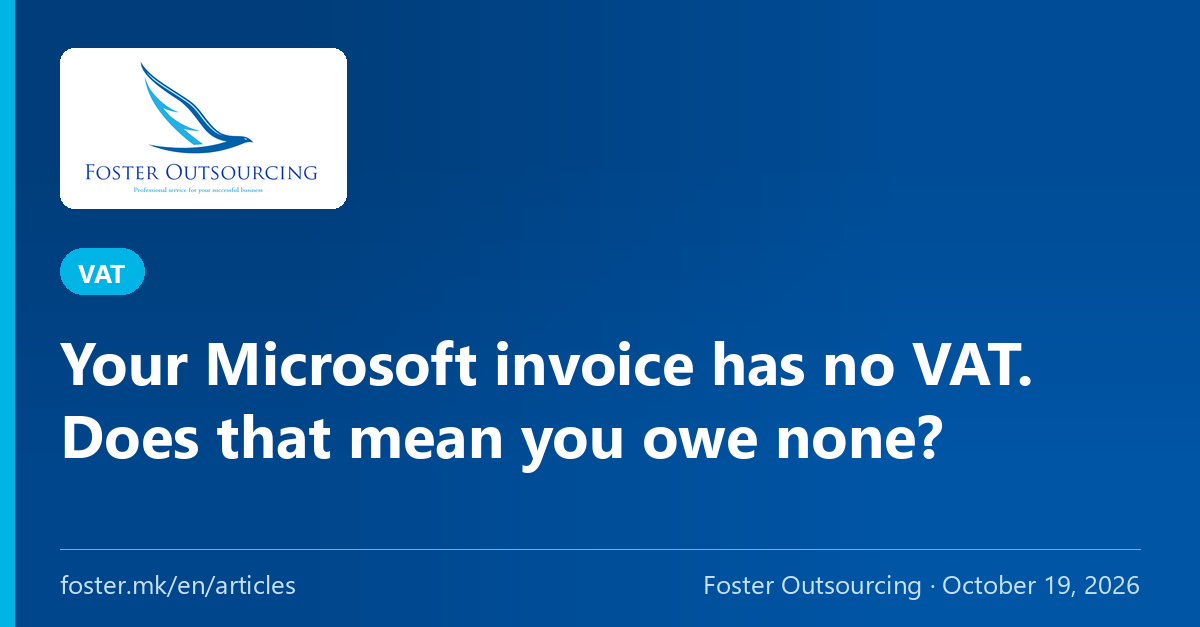 Your Microsoft invoice has no VAT. Does that mean you owe none?